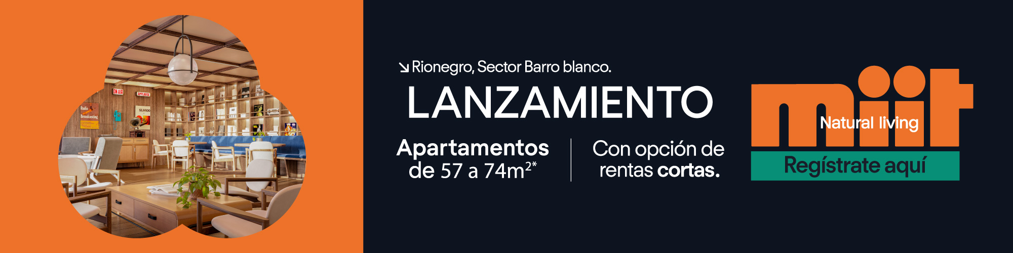 Miit rentas cortas en Rionegro Lanzamiento